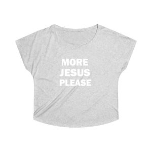 More Jesus Please - Women's Tri-Blend Dolman