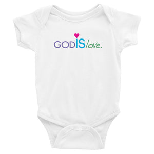 God is Love! Infant Bodysuit