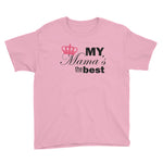 My Mama's the Best - Anvil 990B Youth Lightweight Fashion T-Shirt with Tear Away Label